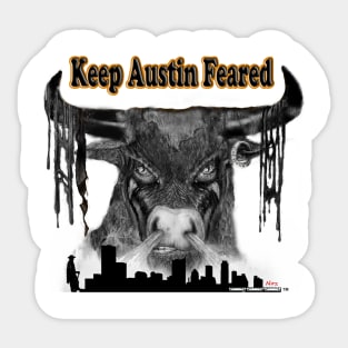 Keep Austin Feared Sticker